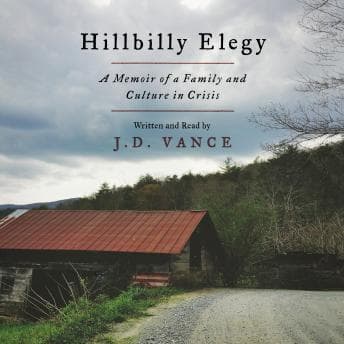 Hillbilly Elegy: A Memoir of a Family and Culture in Crisis audiobook cover