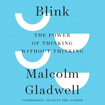 Blink: The Power of Thinking Without Thinking audiobook cover