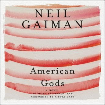 American Gods: The Tenth Anniversary Edition audiobook cover