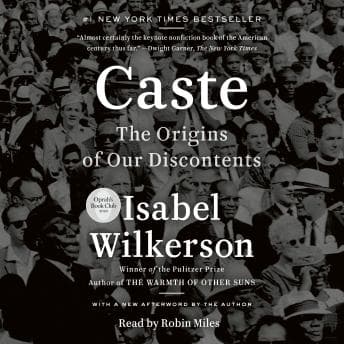 Caste (Oprah's Book Club): The Origins of Our Discontents audiobook cover