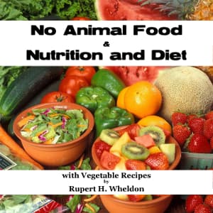 No Animal Food and Nutrition and Diet with Vegetable Recipes audiobook cover