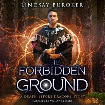 Forbidden Ground: A Death Before Dragons Story audiobook cover