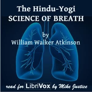 The Hindu-Yogi Science Of Breath audiobook cover
