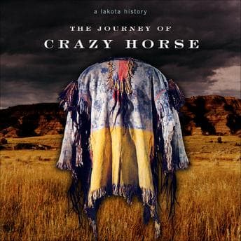 Journey of Crazy Horse: A Lakota History audiobook cover