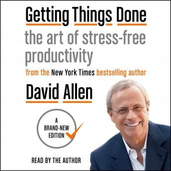 Getting Things Done: The Art of Stress-Free Productivity audiobook cover