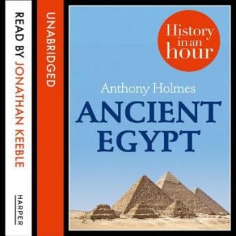 Ancient Egypt: History in an Hour audiobook cover
