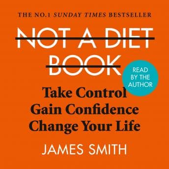 Not a Diet Book: Take Control. Gain Confidence. Change Your Life. audiobook cover