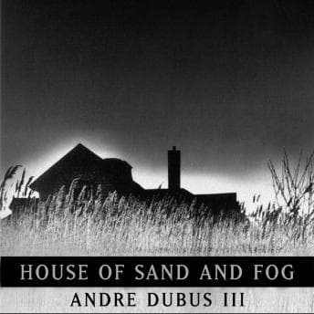 House of Sand and Fog audiobook cover
