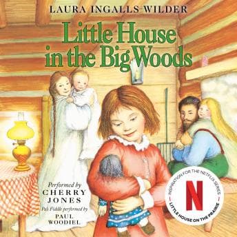 Little House in the Big Woods audiobook cover