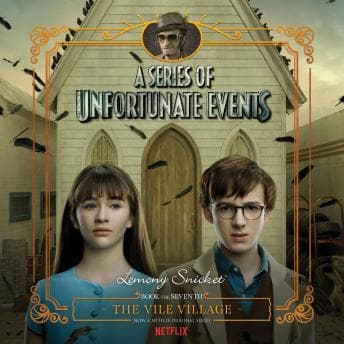 Series of Unfortunate Events #7: The Vile Village audiobook cover