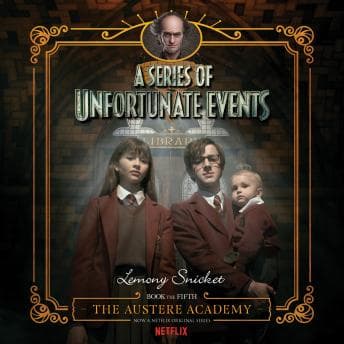 Series of Unfortunate Events #5: The Austere Academy audiobook cover