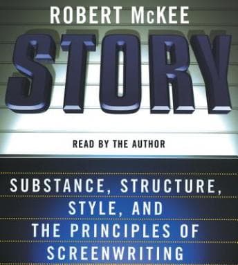 Story: Style, Structure, Substance, and the Pri audiobook cover