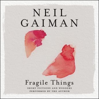 Fragile Things audiobook cover