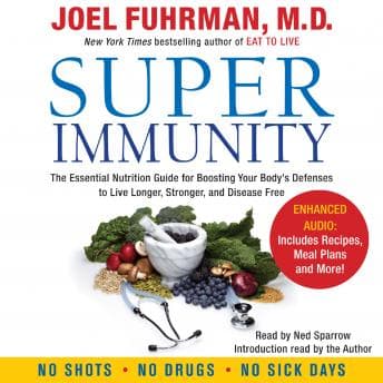 Super Immunity: A Breakthrough Program to Boost the Body's Defenses and Stay Healthy All Year Round audiobook cover