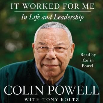 It Worked For Me: In Life and Leadership audiobook cover