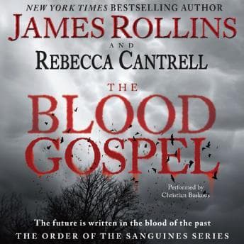 Blood Gospel: The Order of the Sanguines Series audiobook cover