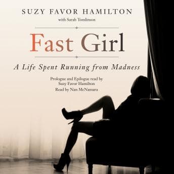 Fast Girl: A Life Spent Running from Madness audiobook cover