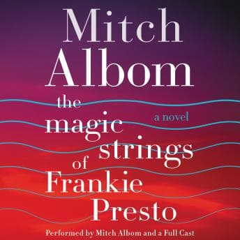 Magic Strings of Frankie Presto: A Novel audiobook cover