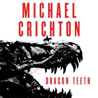 Dragon Teeth: A Novel audiobook cover