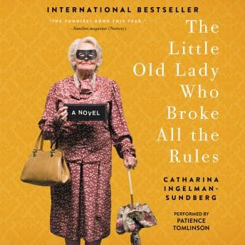 Little Old Lady Who Broke All the Rules: A Novel audiobook cover