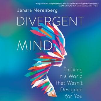 Divergent Mind: Thriving in a World That Wasn’t Designed For You audiobook cover