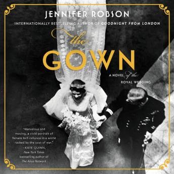 Gown: A Novel of the Royal Wedding audiobook cover