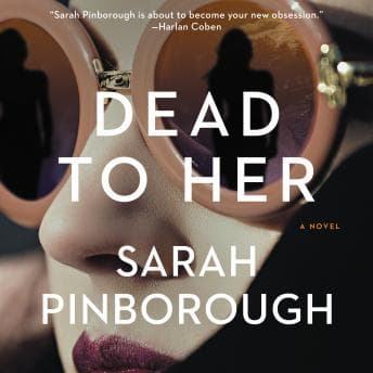 Dead to Her: A Novel audiobook cover