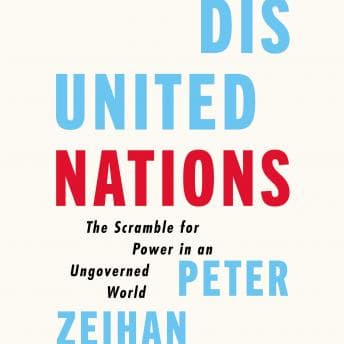 Disunited Nations: The Scramble for Power in an Ungoverned World audiobook cover