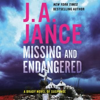 Missing and Endangered: A Brady Novel of Suspense audiobook cover