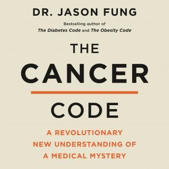Cancer Code: A Revolutionary New Understanding of a Medical Mystery audiobook cover