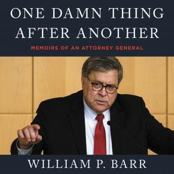 One Damn Thing After Another: Memoirs of an Attorney General audiobook cover