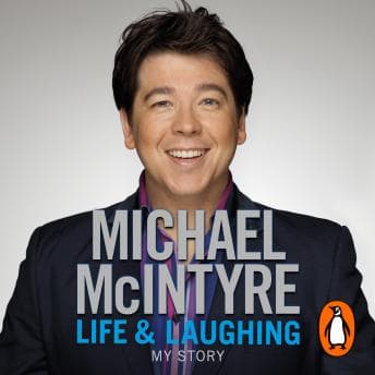 Life and Laughing: The bestselling first official autobiography from Britain’s biggest comedy star audiobook cover