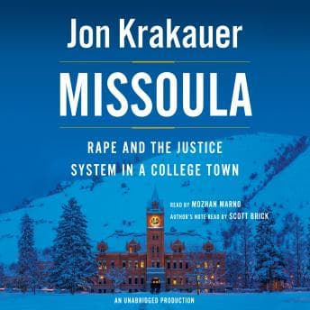 Missoula: Rape and the Justice System in a College Town audiobook cover