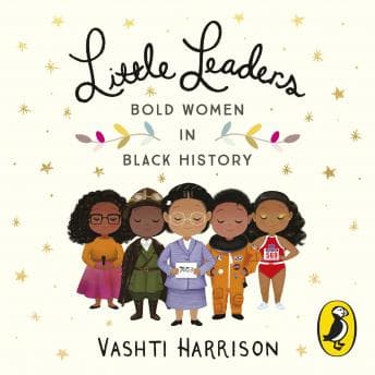 Little Leaders: Bold Women in Black History audiobook cover