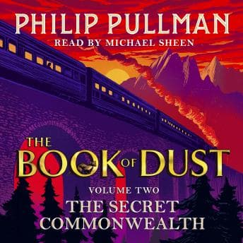Secret Commonwealth: The Book of Dust Volume Two: From the world of Philip Pullman's His Dark Materials - now a major BBC series audiobook cover