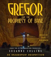 Underland Chronicles Book Two: Gregor and the Prophecy of Bane audiobook cover