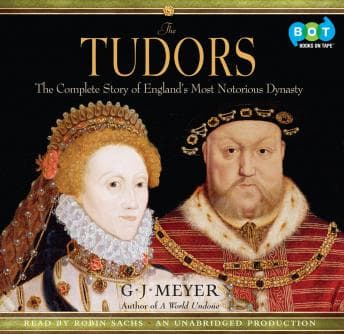Tudors: The Complete Story of England's Most Notorious Dynasty audiobook cover