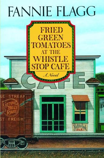 Fried Green Tomatoes at the Whistle Stop Cafe: A Novel audiobook cover
