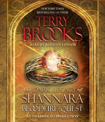 Bloodfire Quest: The Dark Legacy of Shannara audiobook cover