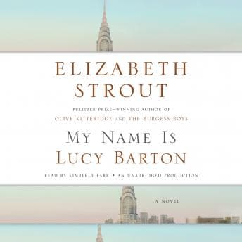 My Name Is Lucy Barton: A Novel audiobook cover