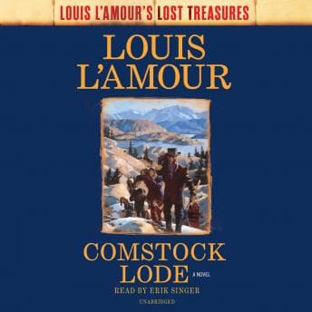 Comstock Lode (Louis L'Amour's Lost Treasures): A Novel audiobook cover
