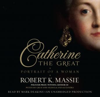 Catherine the Great: Portrait of a Woman audiobook cover