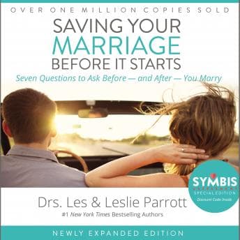 Saving Your Marriage Before It Starts: Seven Questions to Ask Before -- and After -- You Marry audiobook cover
