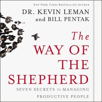 Way of the Shepherd: Seven Secrets to Managing Productive People audiobook cover
