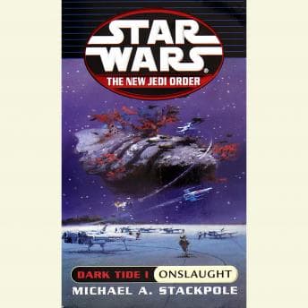 Star Wars: The New Jedi Order: Dark Tide I: Onslaught audiobook cover