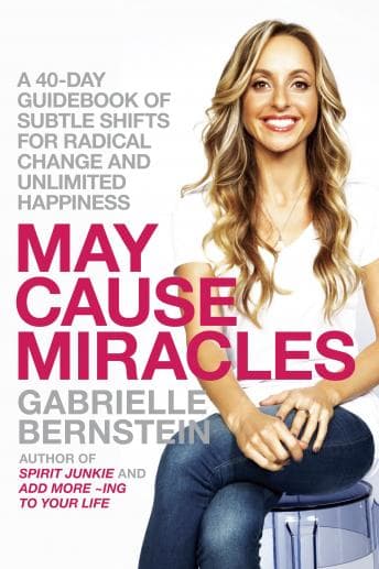 May Cause Miracles: A 40-Day Guidebook of Subtle Shifts for Radical Change and Unlimited Happiness audiobook cover