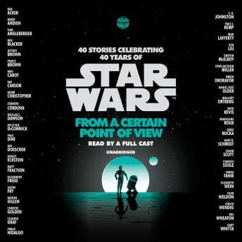 Star Wars: From a Certain Point of View audiobook cover