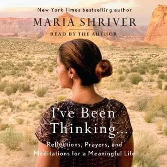 I've Been Thinking . . .: Reflections, Prayers, and Meditations for a Meaningful Life audiobook cover