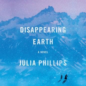 Disappearing Earth: A novel audiobook cover