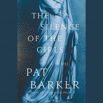 Silence of the Girls: A Novel audiobook cover